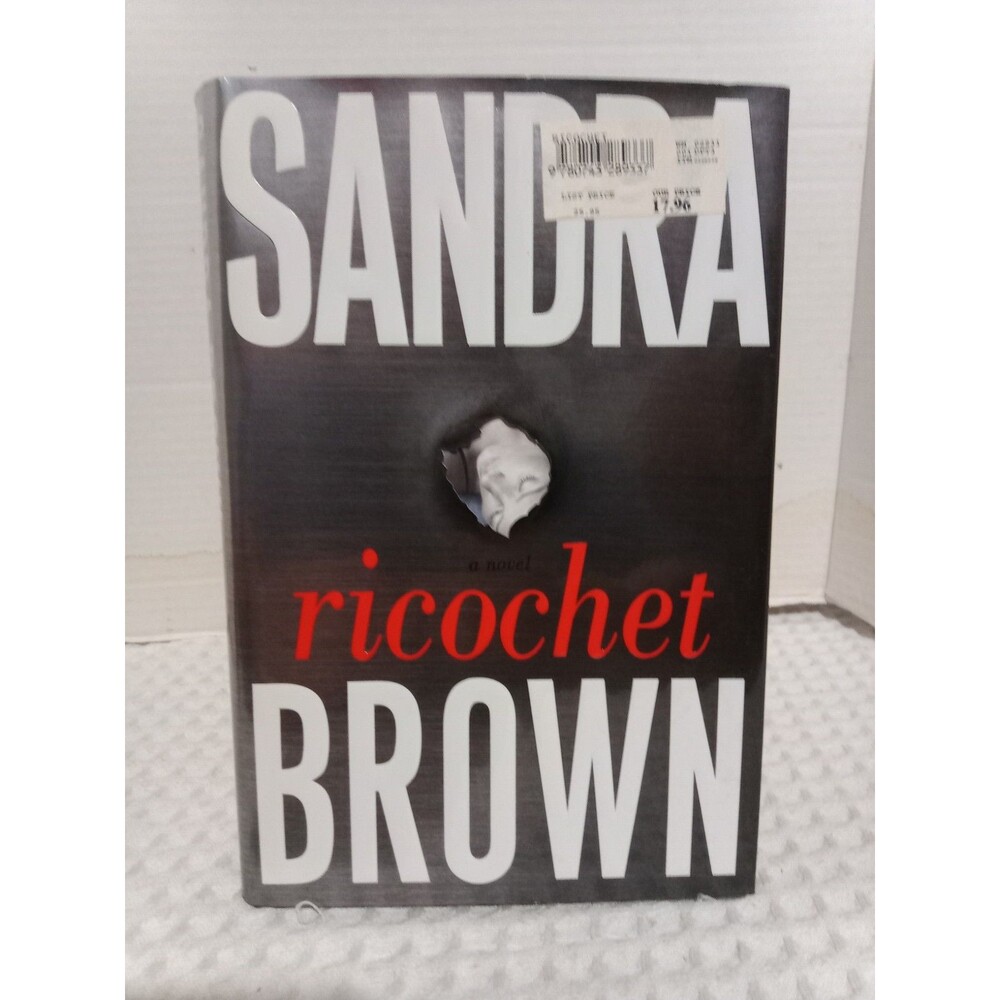Ricochet by Sandra Brown Hardcover Dust Jacket 2006